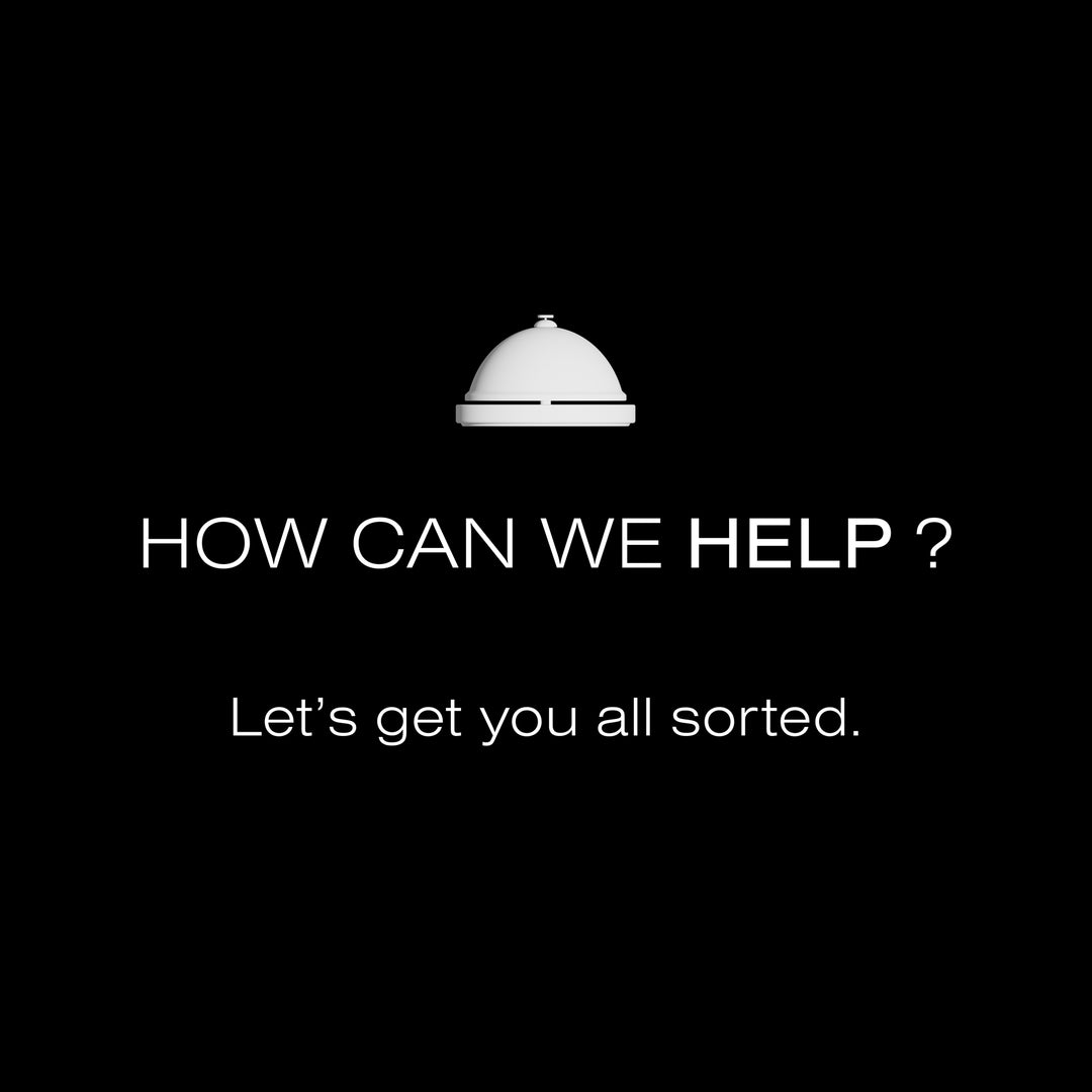 Concierge service icon with text 'How can we help? Let’s get you all sorted,' indicating customer support readiness.
