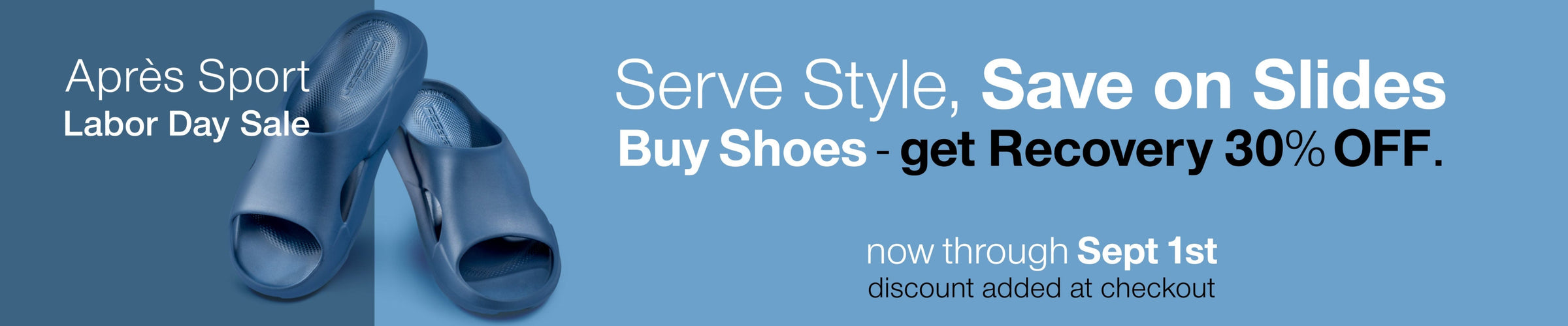 Blue Banner promoting labor day sale. 30% off recovery with purchase of shoes.